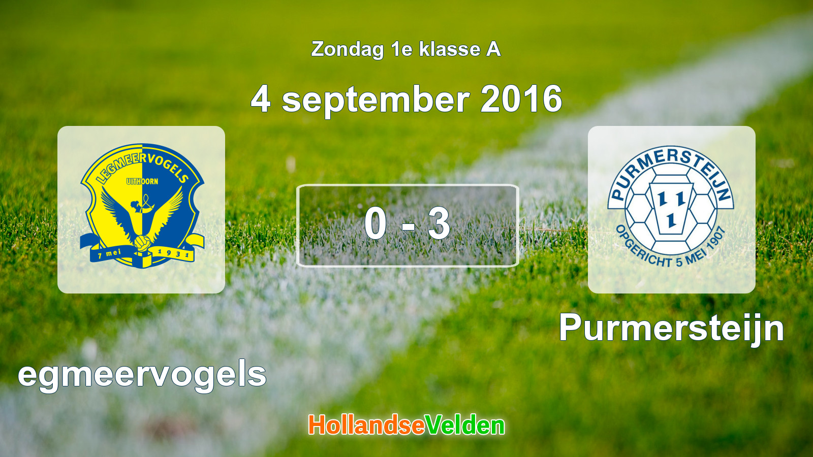 Gespeelde wedstrijd: Legmeervogels - Purmersteijn 0 - 3 (4 september 2016)