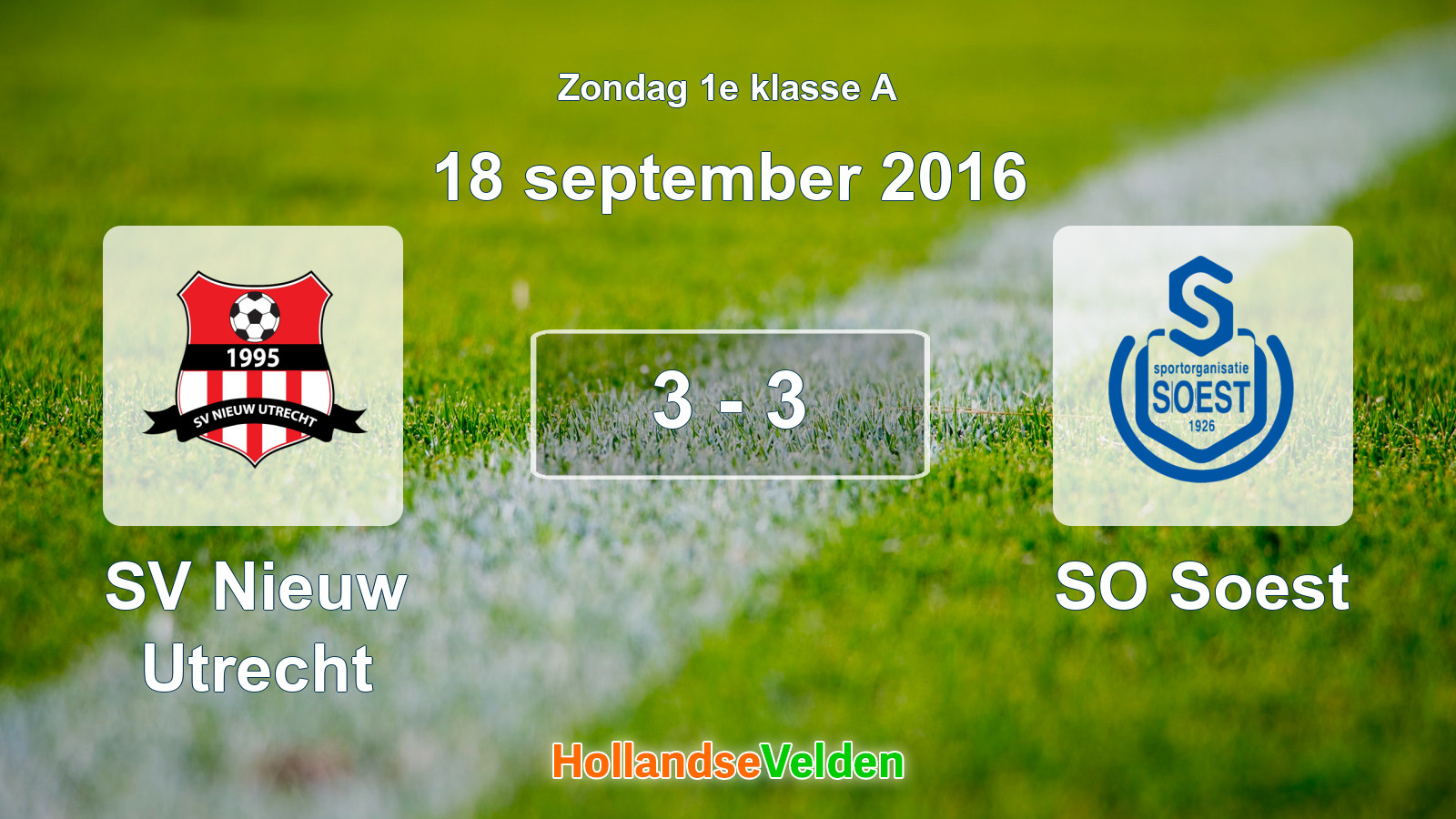 Gespeelde wedstrijd: SV Nieuw Utrecht - SO Soest 3 - 3 (18 september 2016)