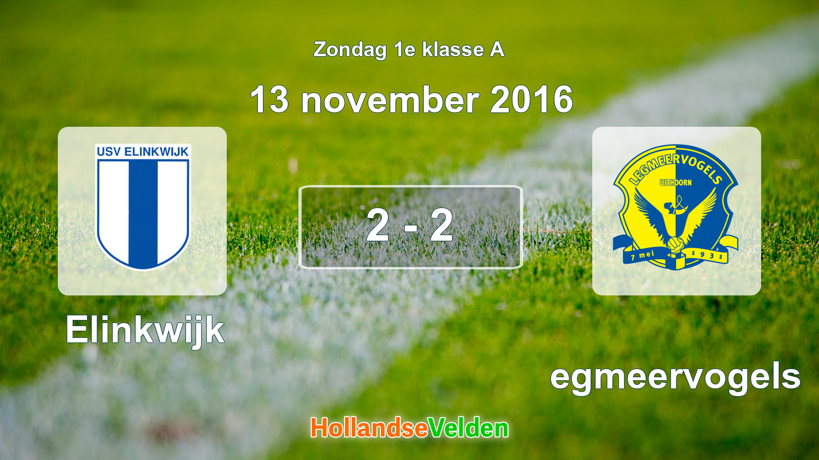 Gespeelde wedstrijd: Elinkwijk - Legmeervogels 2 - 2 (13 november 2016)