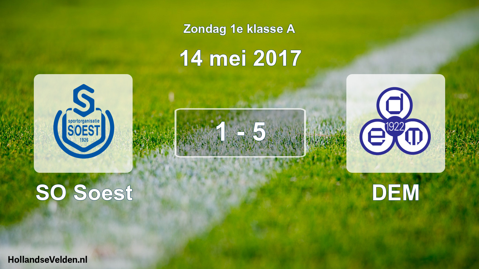 Gespeelde wedstrijd: SO Soest - DEM 1 - 5 (14 mei 2017)