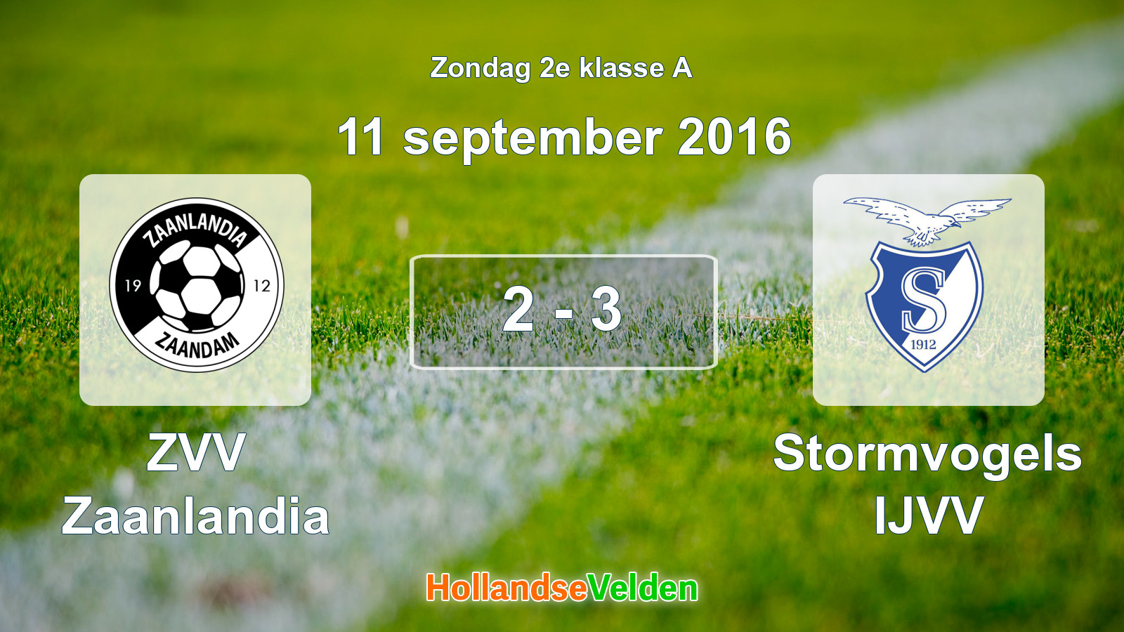 Gespeelde wedstrijd: ZVV Zaanlandia - Stormvogels IJVV 2 - 3 (11 september 2016)