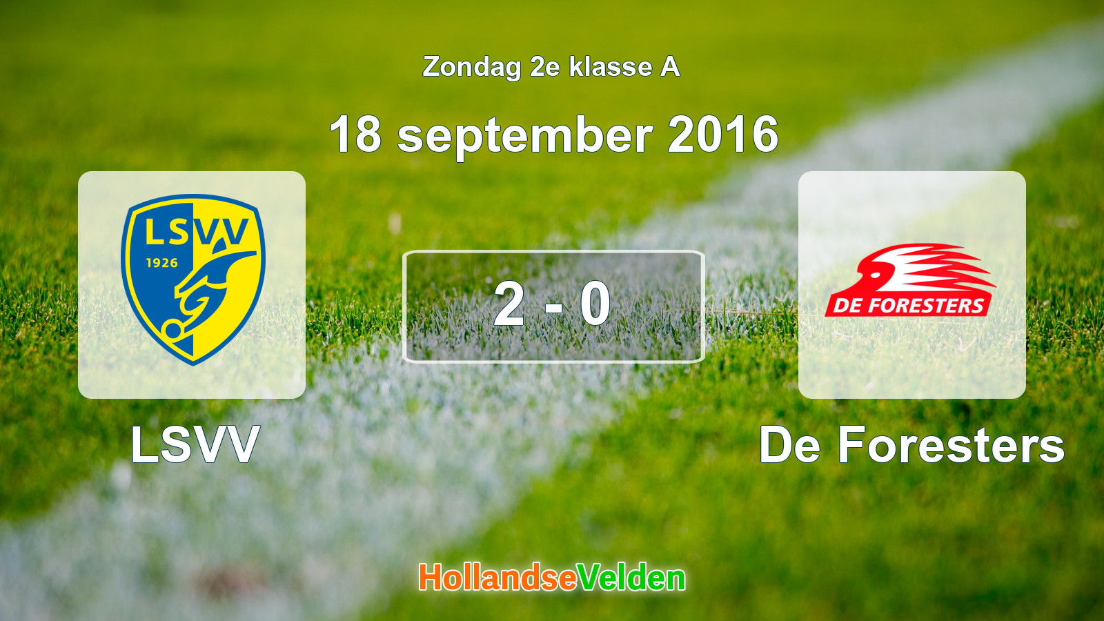 Gespeelde wedstrijd: LSVV - De Foresters 2 - 0 (18 september 2016)
