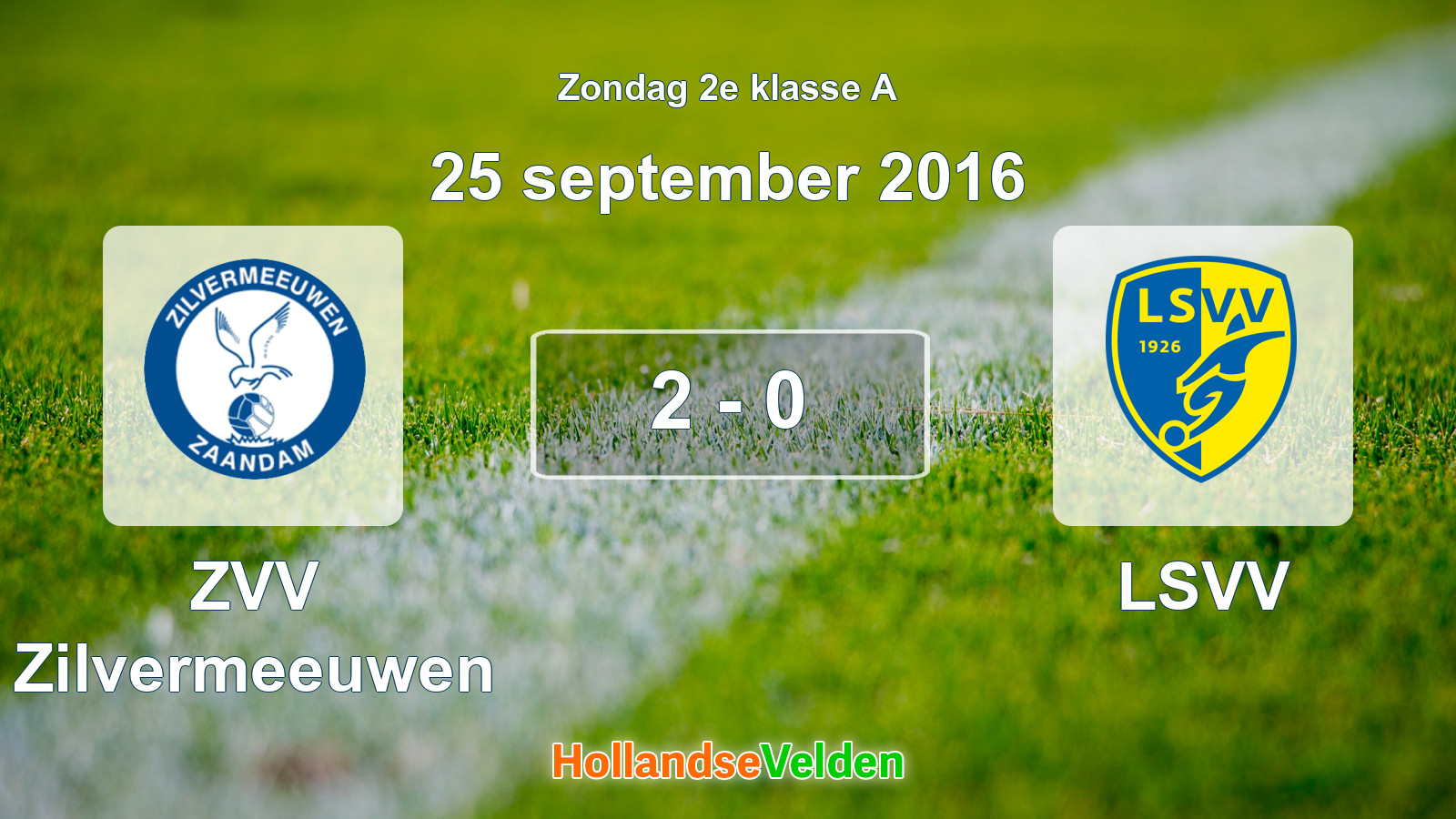 Gespeelde wedstrijd: ZVV Zilvermeeuwen - LSVV 2 - 0 (25 september 2016)