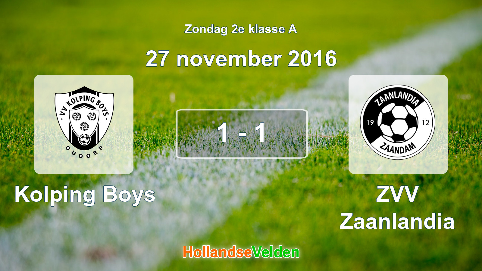 Gespeelde wedstrijd: Kolping Boys - ZVV Zaanlandia 1 - 1 (27 november 2016)