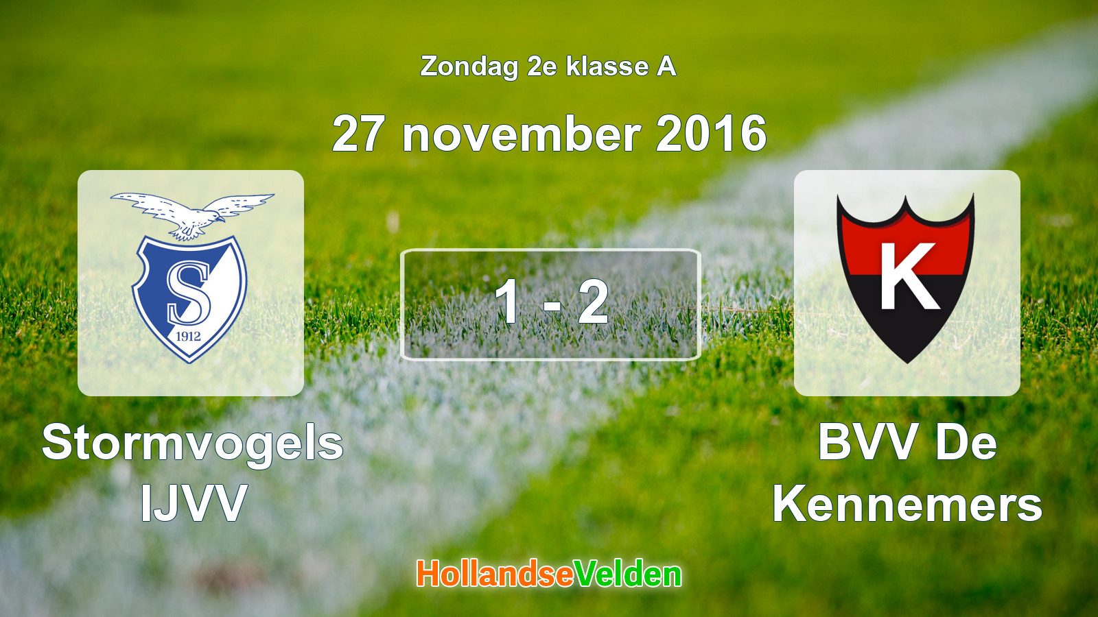 Gespeelde wedstrijd: Stormvogels IJVV - BVV De Kennemers 1 - 2 (27 november 2016)