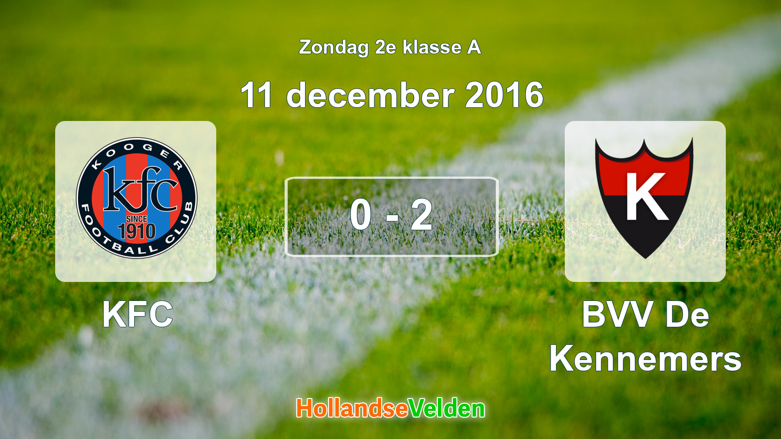 Gespeelde wedstrijd: KFC - BVV De Kennemers 0 - 2 (11 december 2016)
