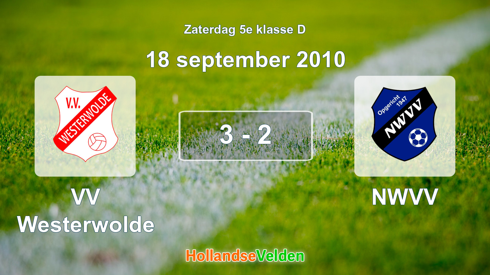 Gespeelde wedstrijd: VV Westerwolde - NWVV 3 - 2 (18 september 2010)