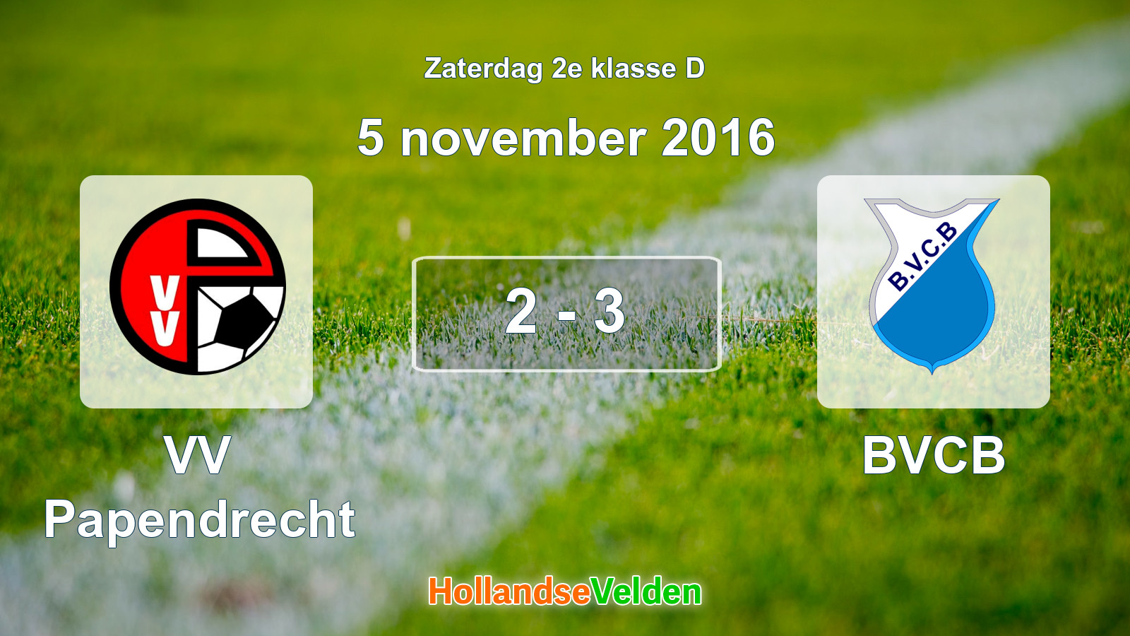 Gespeelde wedstrijd: VV Papendrecht - BVCB 2 - 3 (5 november 2016)