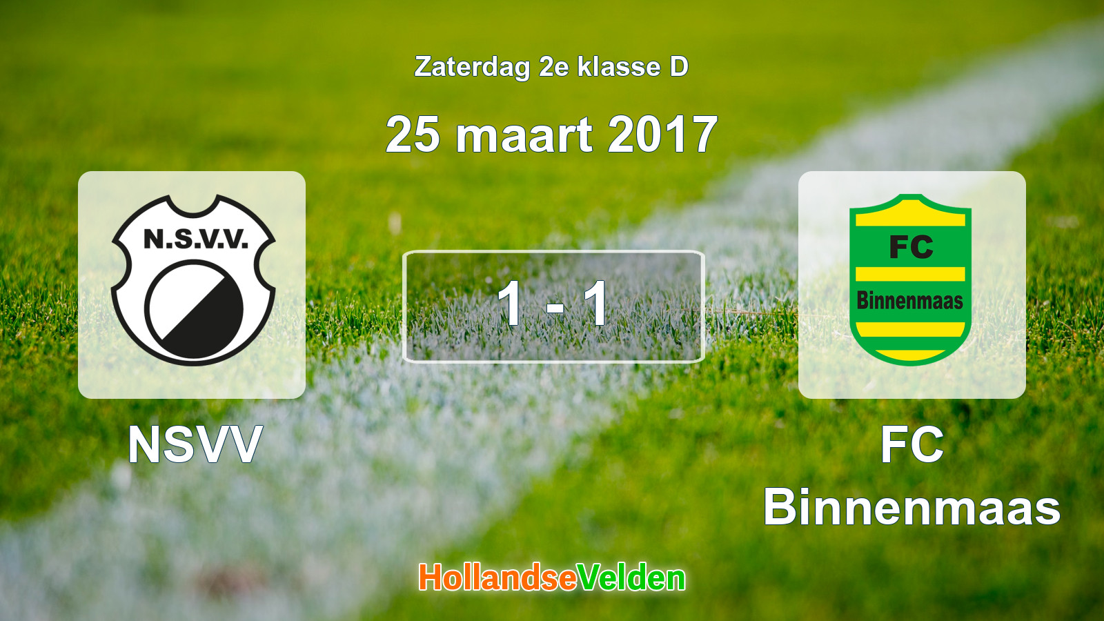 Gespeelde wedstrijd: NSVV - FC Binnenmaas 1 - 1 (25 maart 2017)