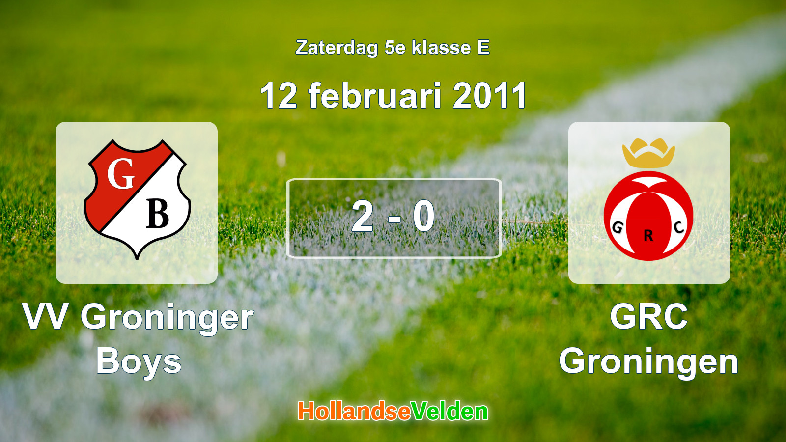 Gespeelde wedstrijd: VV Groninger Boys - GRC Groningen 2 - 0 (12 februari 2011)
