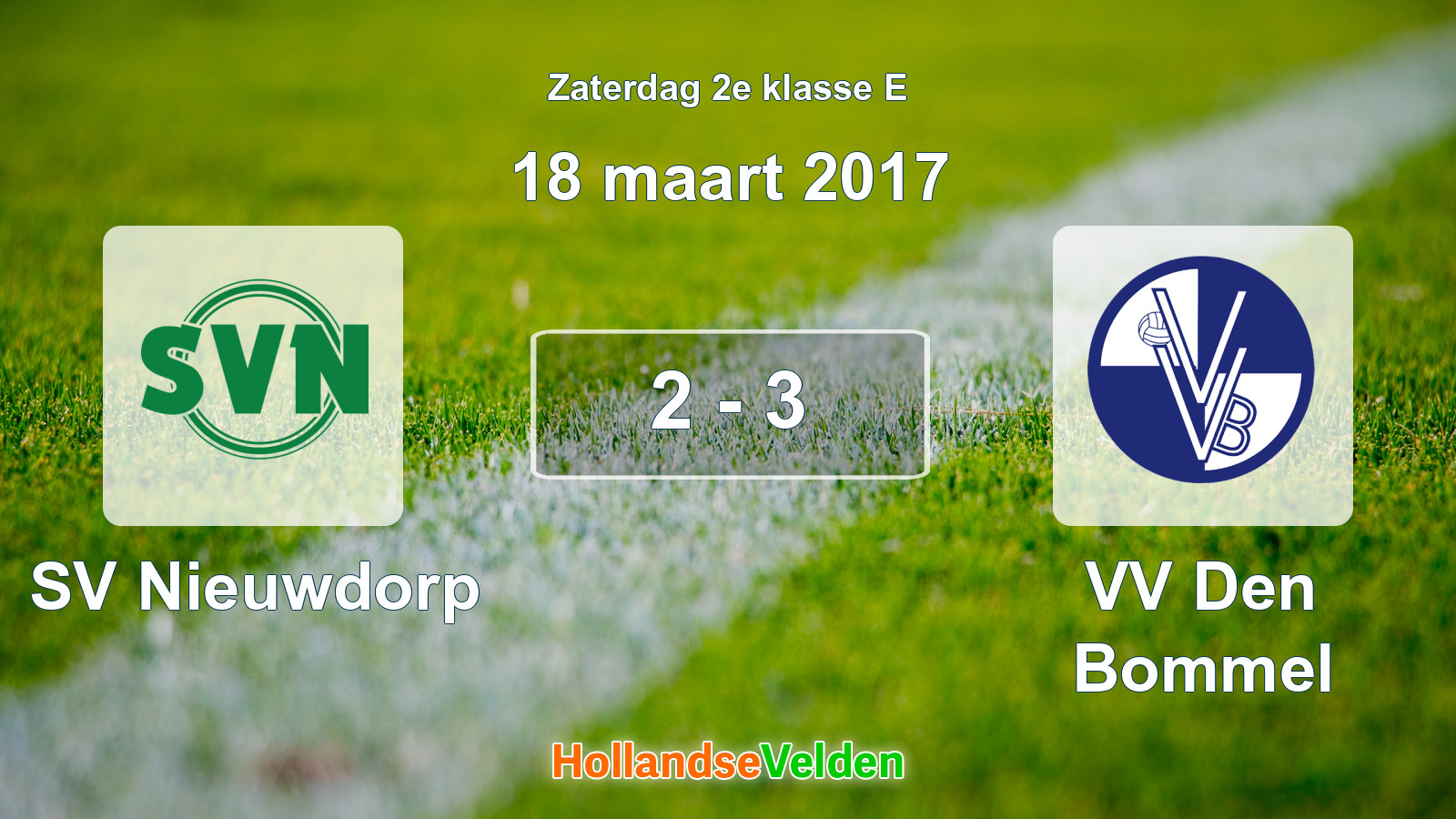 Gespeelde wedstrijd: SV Nieuwdorp - VV Den Bommel 2 - 3 (18 maart 2017)
