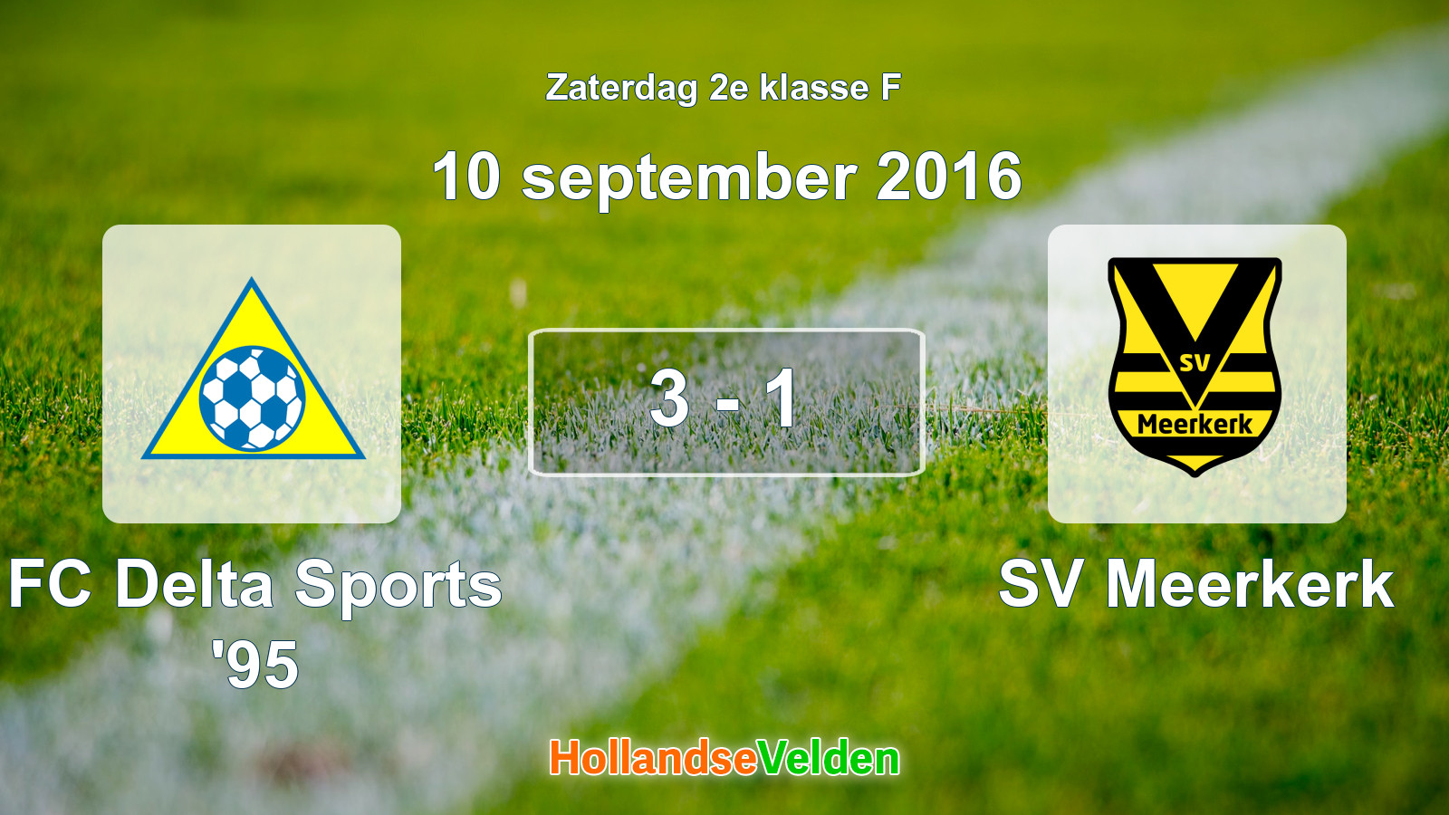 Gespeelde wedstrijd: FC Delta Sports '95 - SV Meerkerk 3 - 1 (10 september 2016)