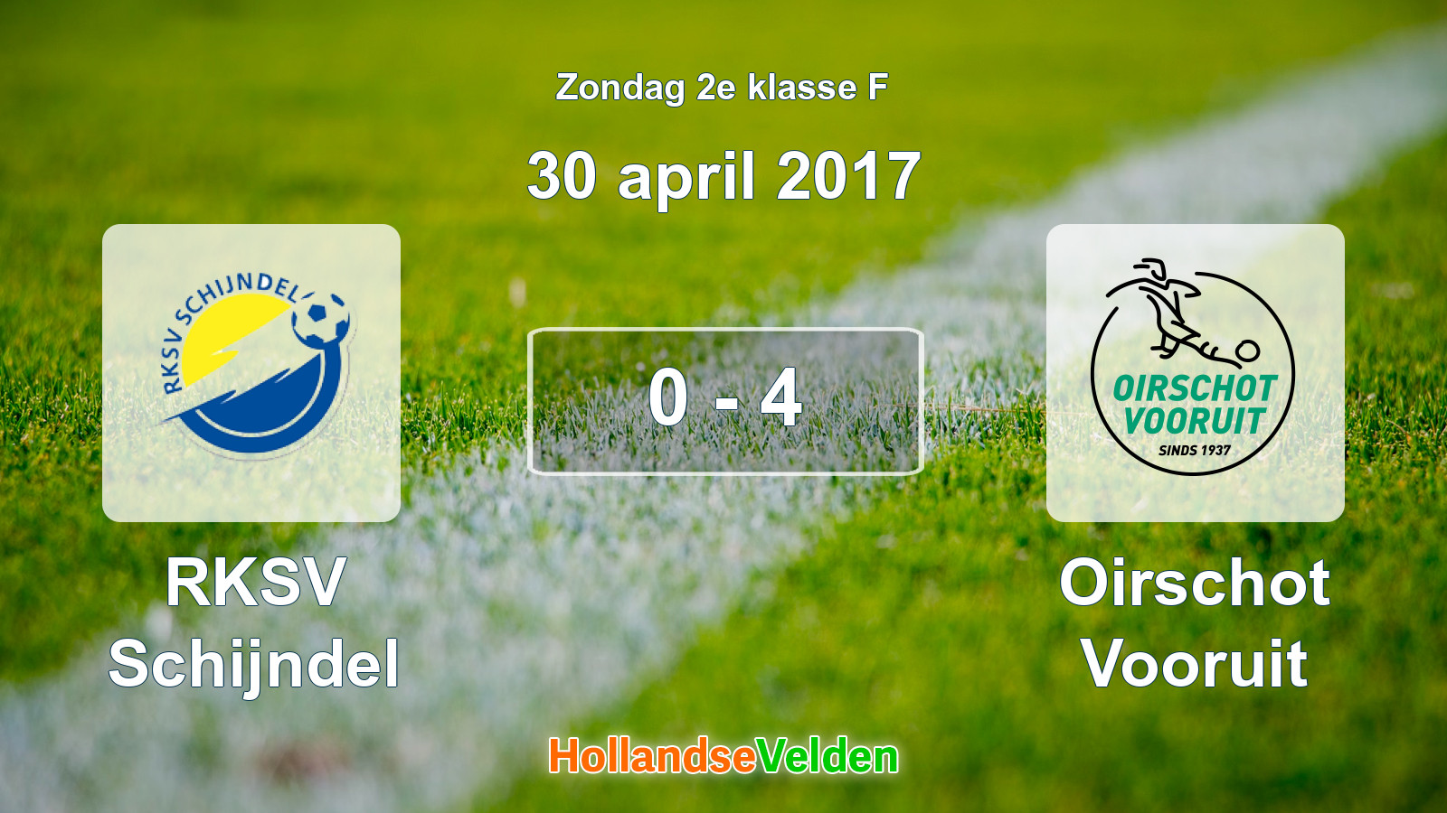 Gespeelde wedstrijd: RKSV Schijndel - Oirschot Vooruit 0 - 4 (30 april 2017)