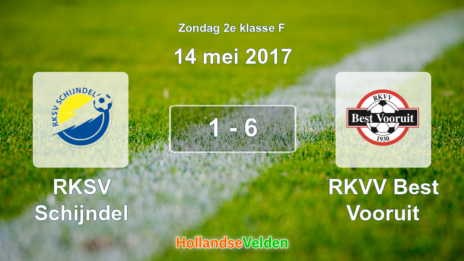 Gespeelde wedstrijd: RKSV Schijndel - RKVV Best Vooruit 1 - 6 (14 mei 2017)