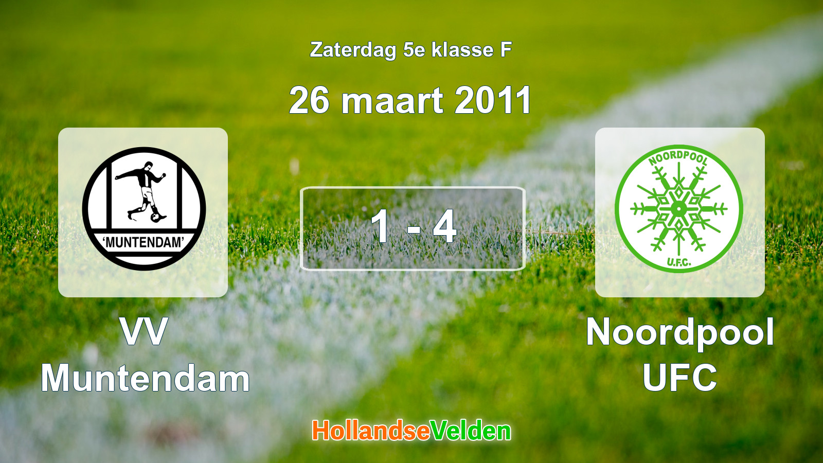 Gespeelde wedstrijd: VV Muntendam - Noordpool UFC 1 - 4 (26 maart 2011)