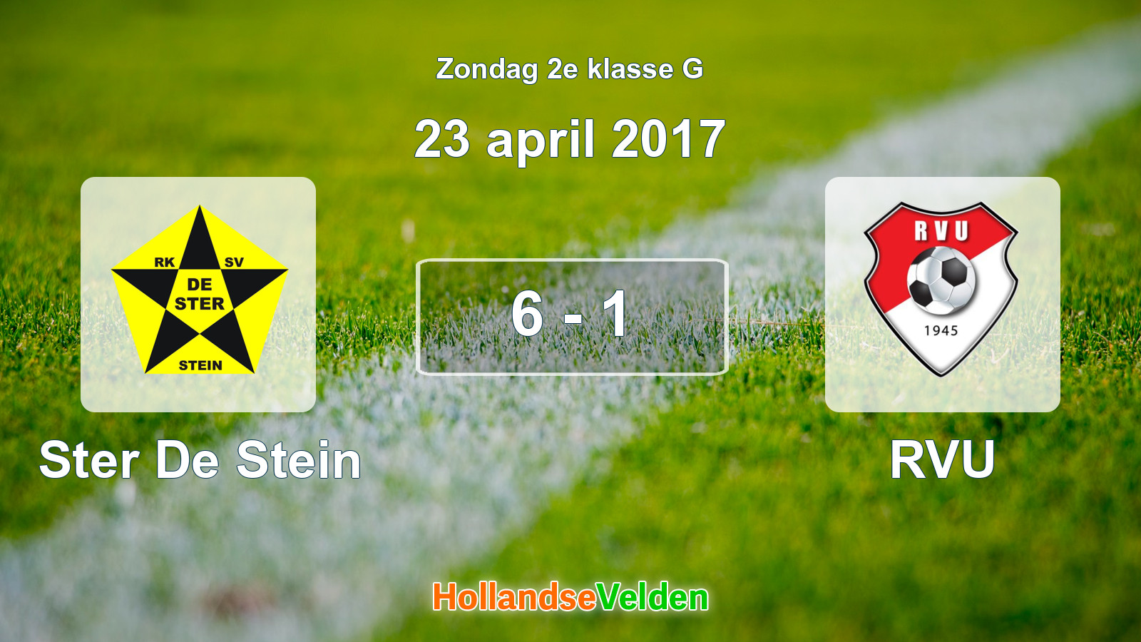 Gespeelde wedstrijd: Ster De Stein - RVU 6 - 1 (23 april 2017)