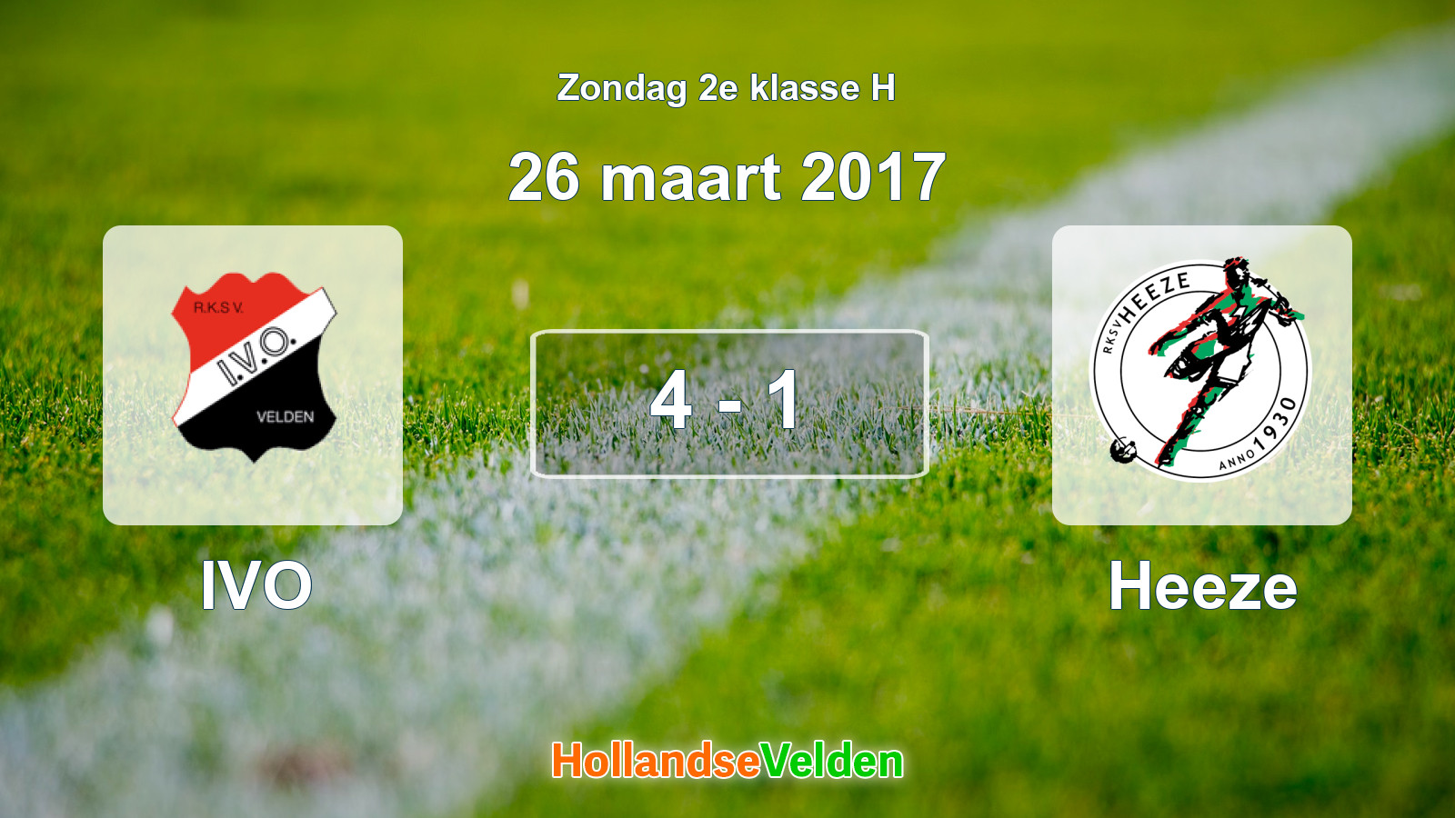 Gespeelde wedstrijd: IVO - Heeze 4 - 1 (26 maart 2017)