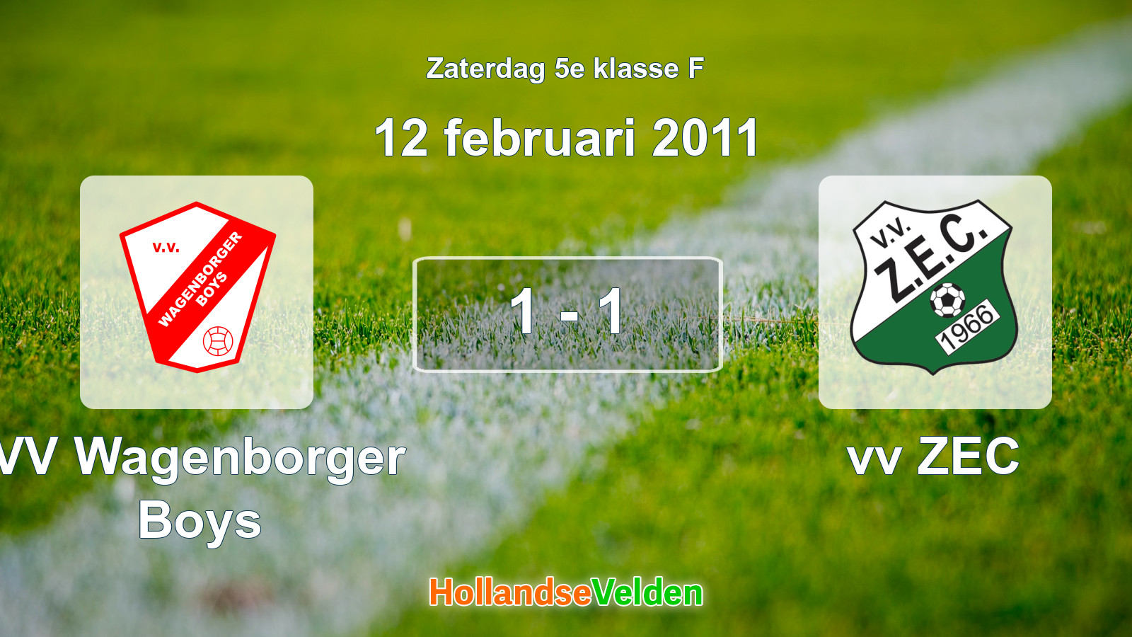 Gespeelde wedstrijd: VV Wagenborger Boys - vv ZEC 1 - 1 (12 februari 2011)