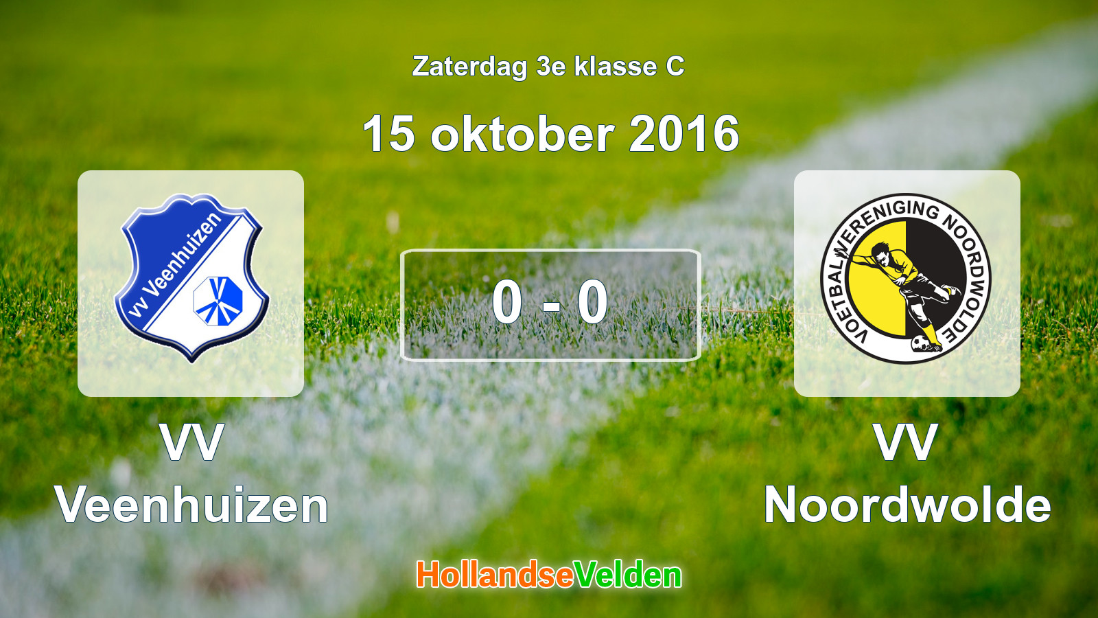 Gespeelde wedstrijd: VV Veenhuizen - VV Noordwolde 0 - 0 (15 oktober 2016)