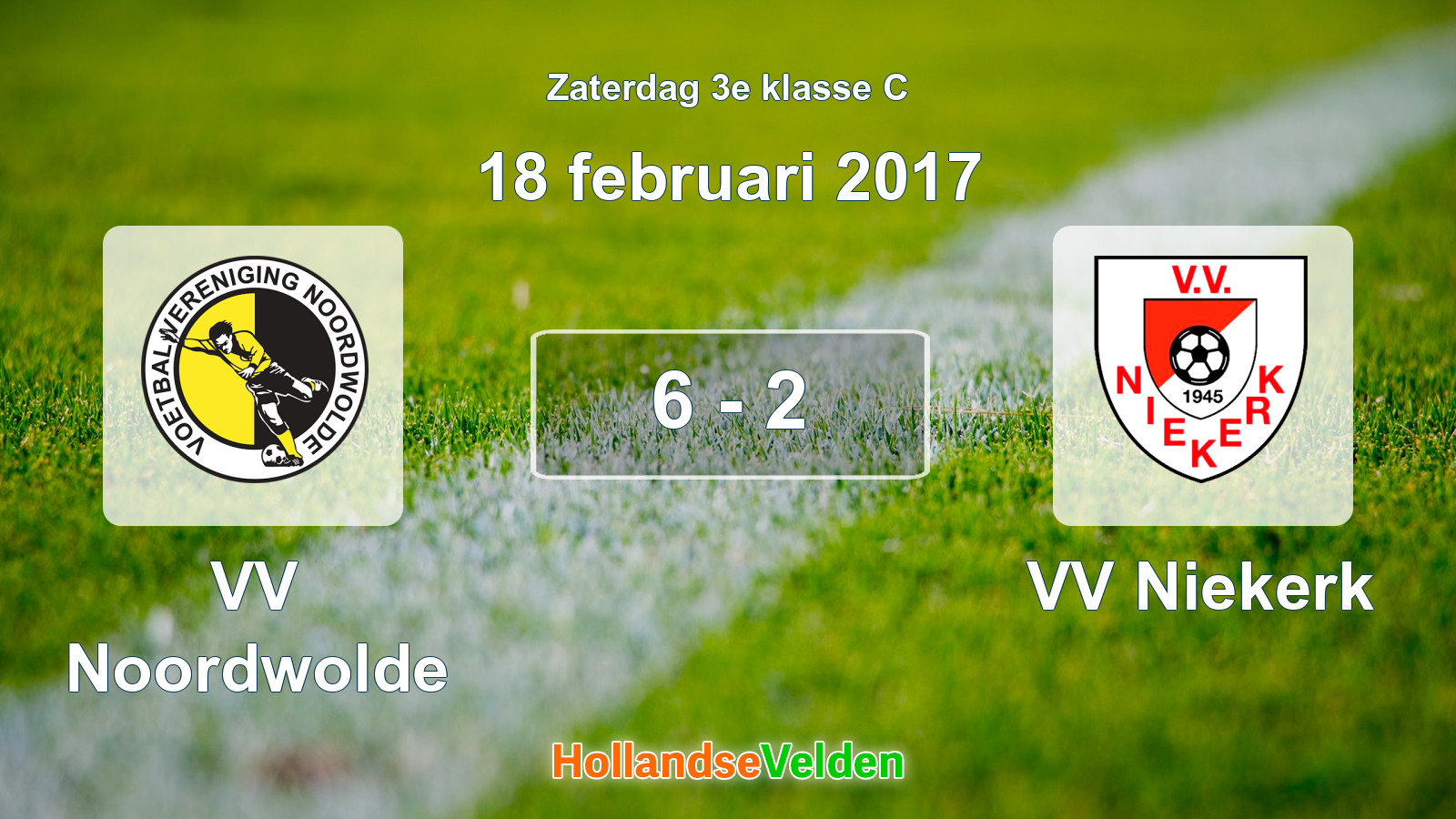 Gespeelde wedstrijd: VV Noordwolde - VV Niekerk 6 - 2 (18 februari 2017)