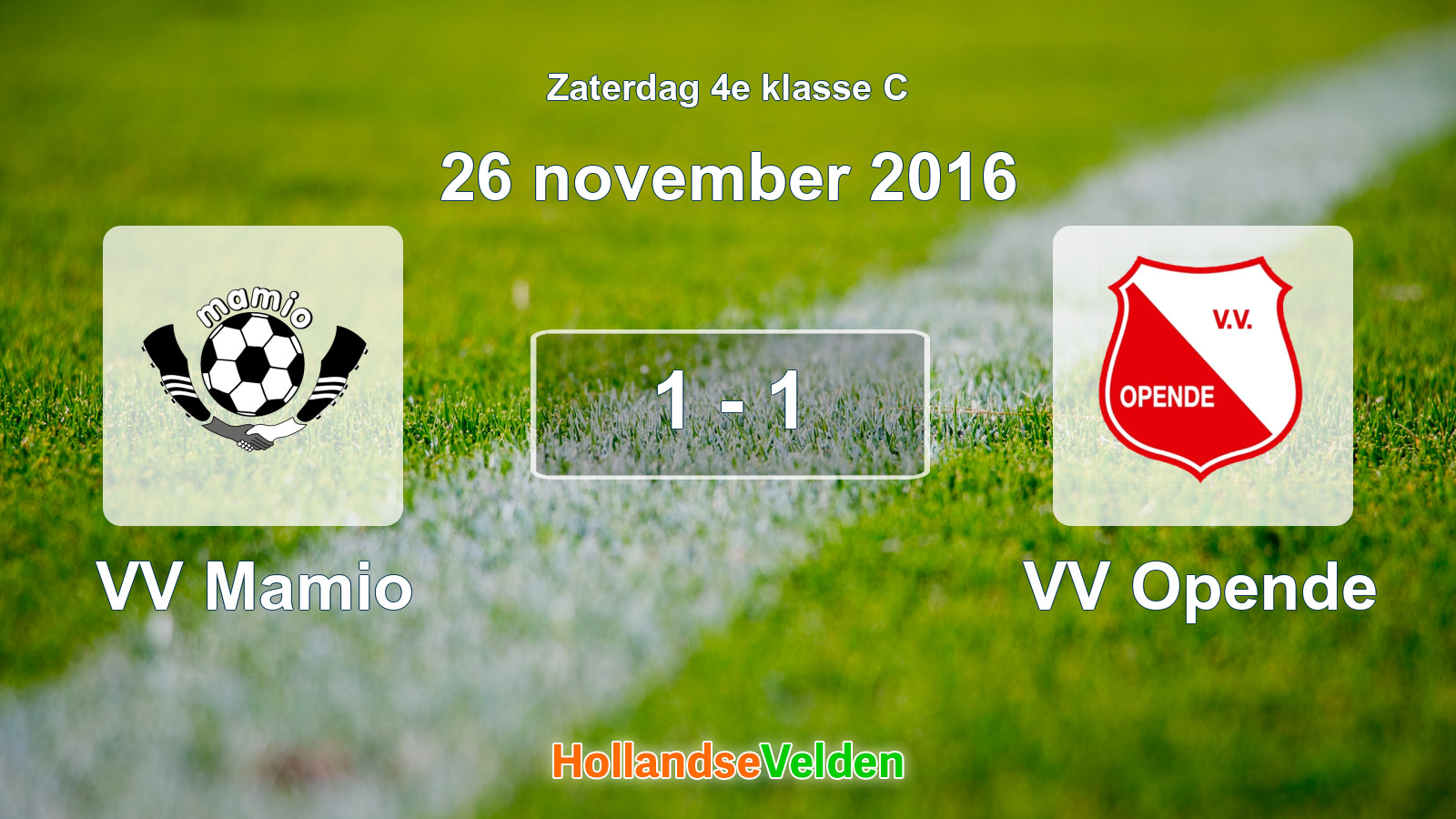 Gespeelde wedstrijd: VV Mamio - VV Opende 1 - 1 (26 november 2016)