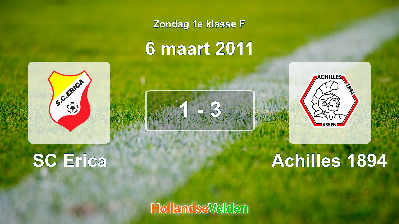 Gespeelde wedstrijd: SC Erica - Achilles 1894 1 - 3 (6 maart 2011)
