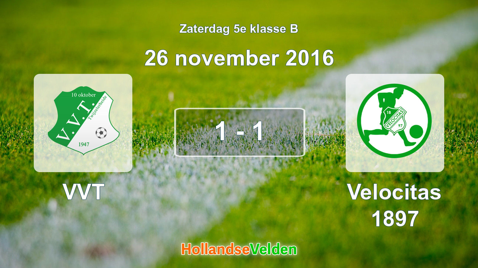 Gespeelde wedstrijd: VVT - Velocitas 1897 1 - 1 (26 november 2016)