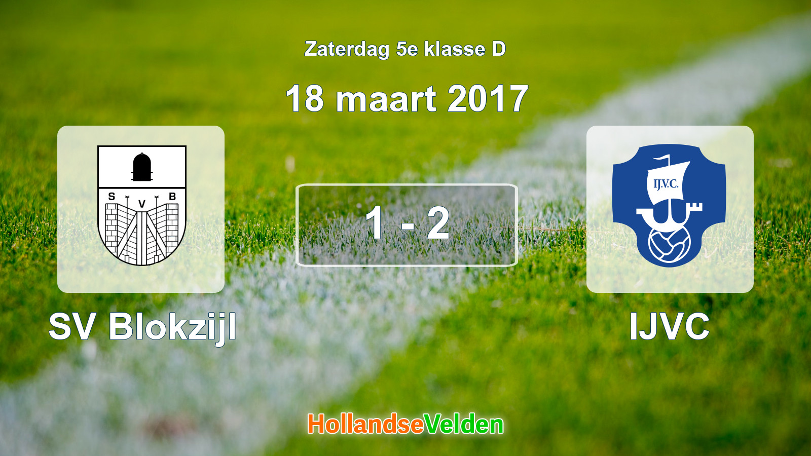 Gespeelde wedstrijd: SV Blokzijl - IJVC 1 - 2 (18 maart 2017)