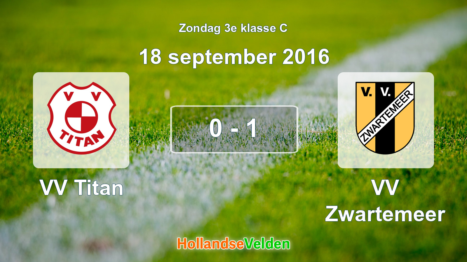 Gespeelde wedstrijd: VV Titan - VV Zwartemeer 0 - 1 (18 september 2016)