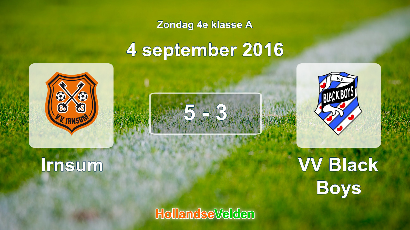 Gespeelde wedstrijd: Irnsum - VV Black Boys 5 - 3 (4 september 2016)