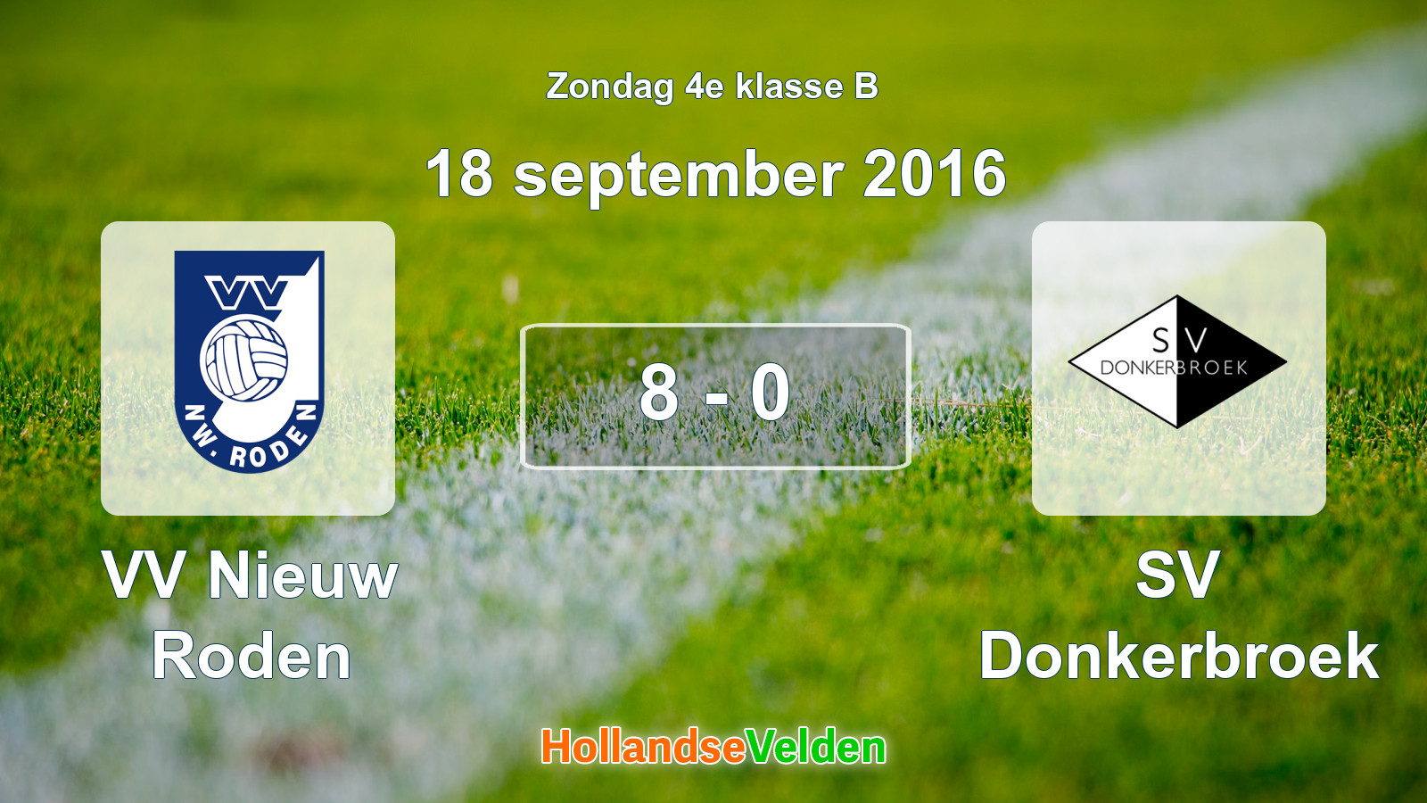 Gespeelde wedstrijd: VV Nieuw Roden - SV Donkerbroek 8 - 0 (18 september 2016)