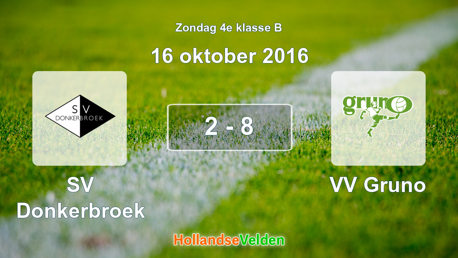 Gespeelde wedstrijd: SV Donkerbroek - VV Gruno 2 - 8 (16 oktober 2016)