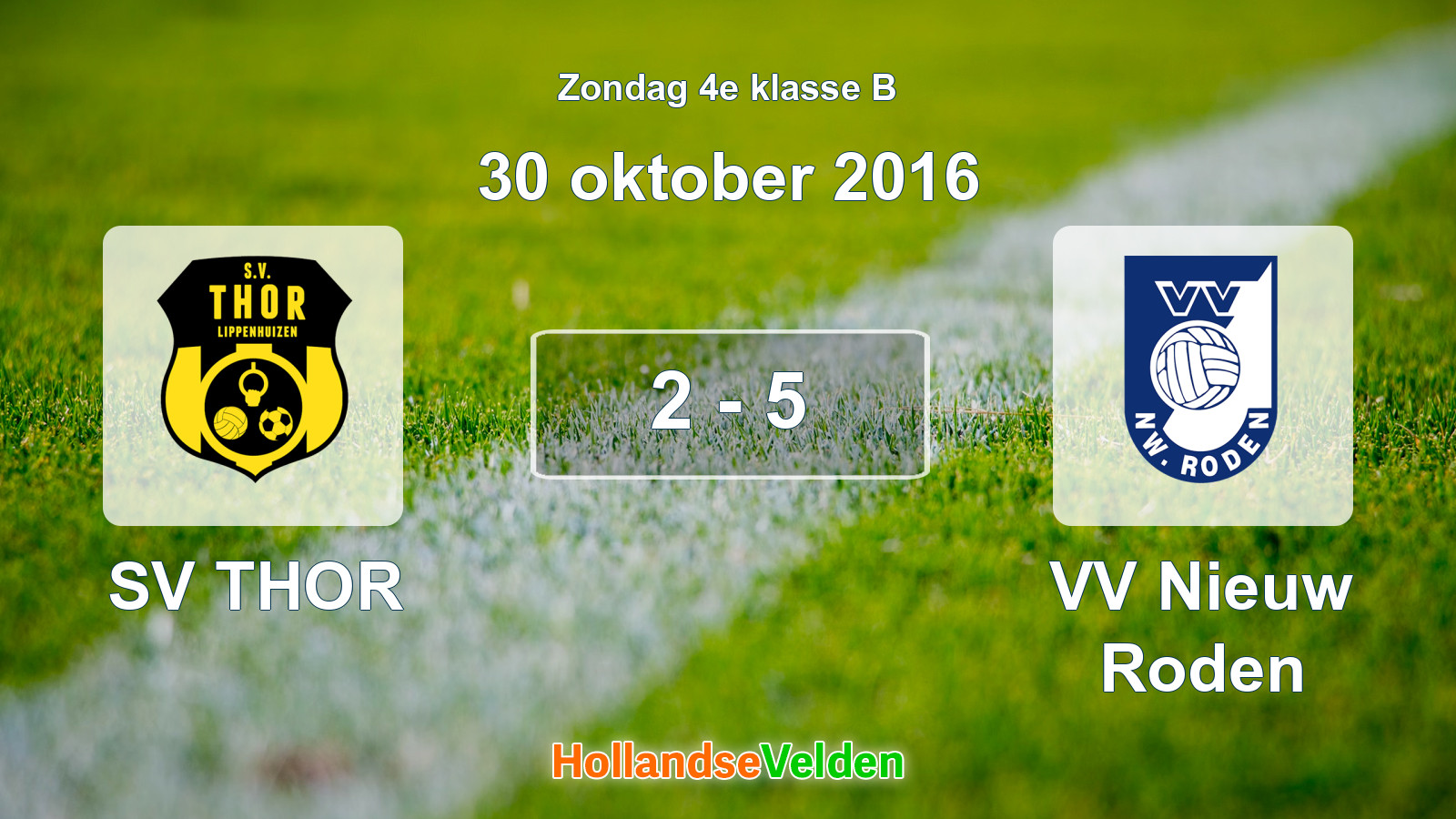 Gespeelde wedstrijd: SV THOR - VV Nieuw Roden 2 - 5 (30 oktober 2016)