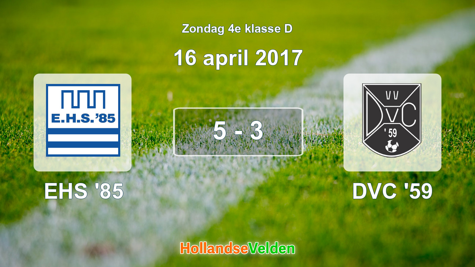 Gespeelde wedstrijd: EHS '85 - DVC '59 5 - 3 (16 april 2017)