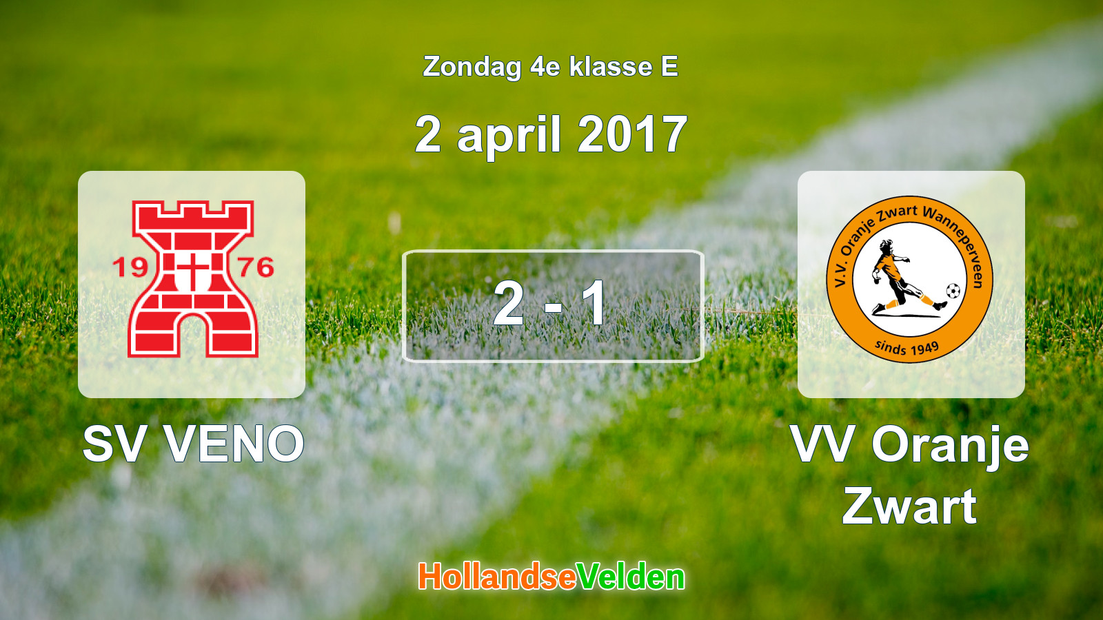 Gespeelde wedstrijd: SV VENO - VV Oranje Zwart 2 - 1 (2 april 2017)