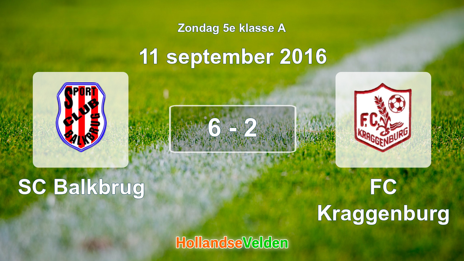Gespeelde wedstrijd: SC Balkbrug - FC Kraggenburg 6 - 2 (11 september 2016)