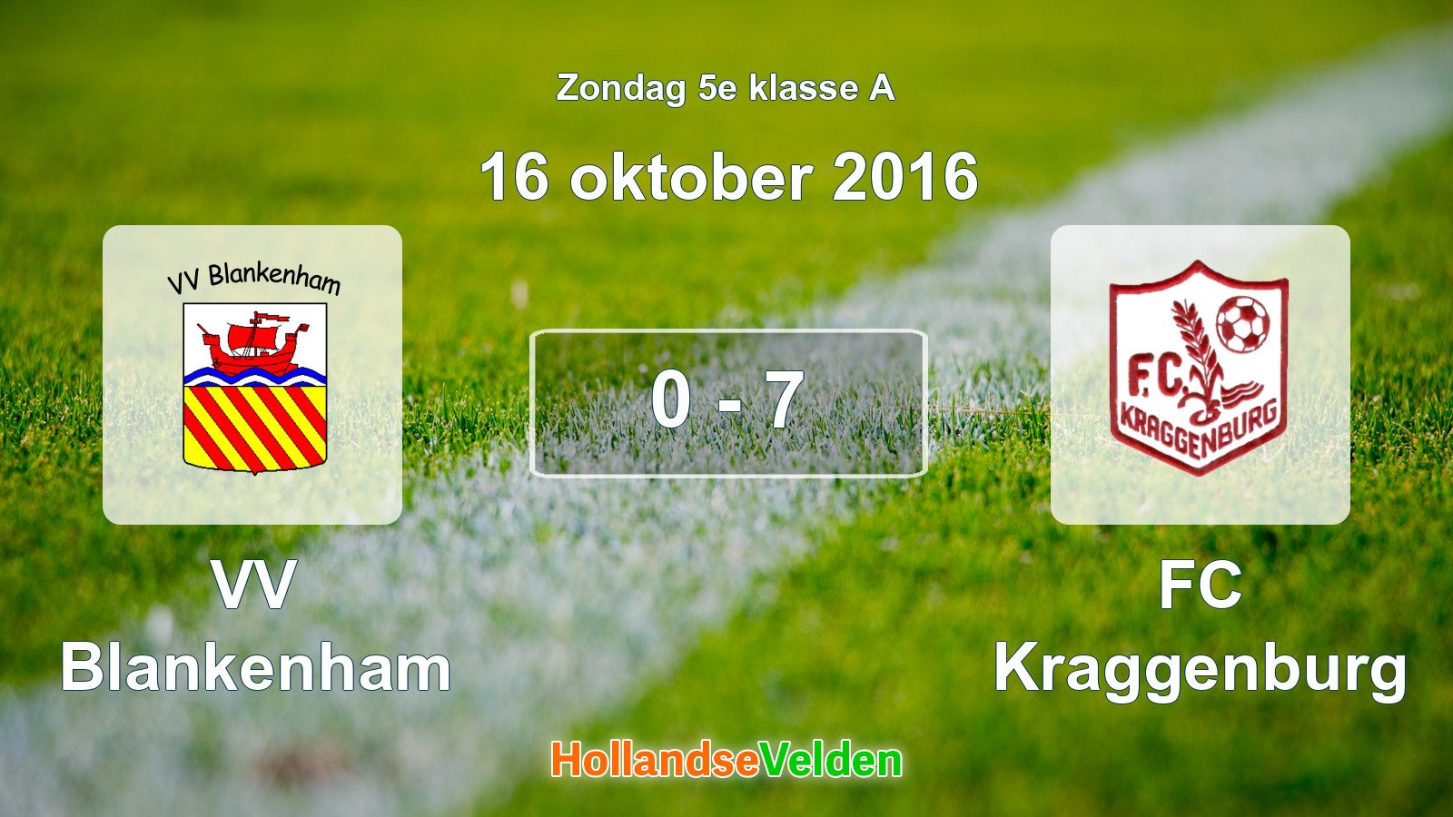 Gespeelde wedstrijd: VV Blankenham - FC Kraggenburg 0 - 7 (16 oktober 2016)