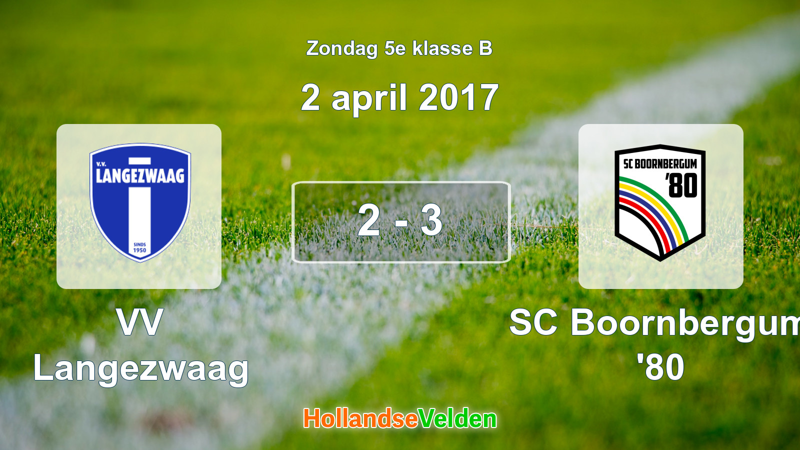 Gespeelde wedstrijd: VV Langezwaag - SC Boornbergum '80 2 - 3 (2 april 2017)
