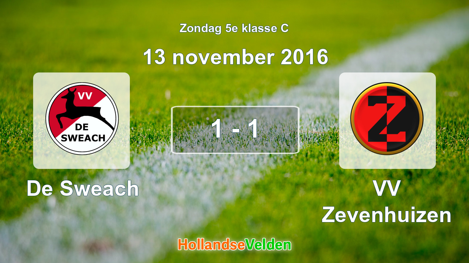 Gespeelde wedstrijd: De Sweach - VV Zevenhuizen 1 - 1 (13 november 2016)