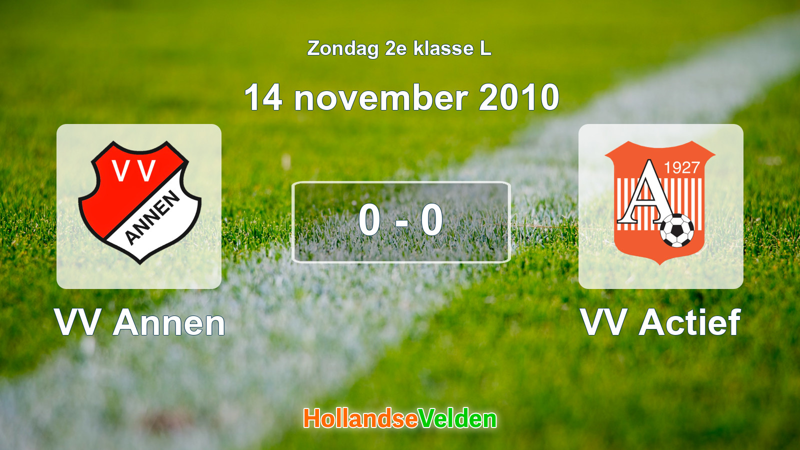 Gespeelde wedstrijd: VV Annen - VV Actief 0 - 0 (14 november 2010)