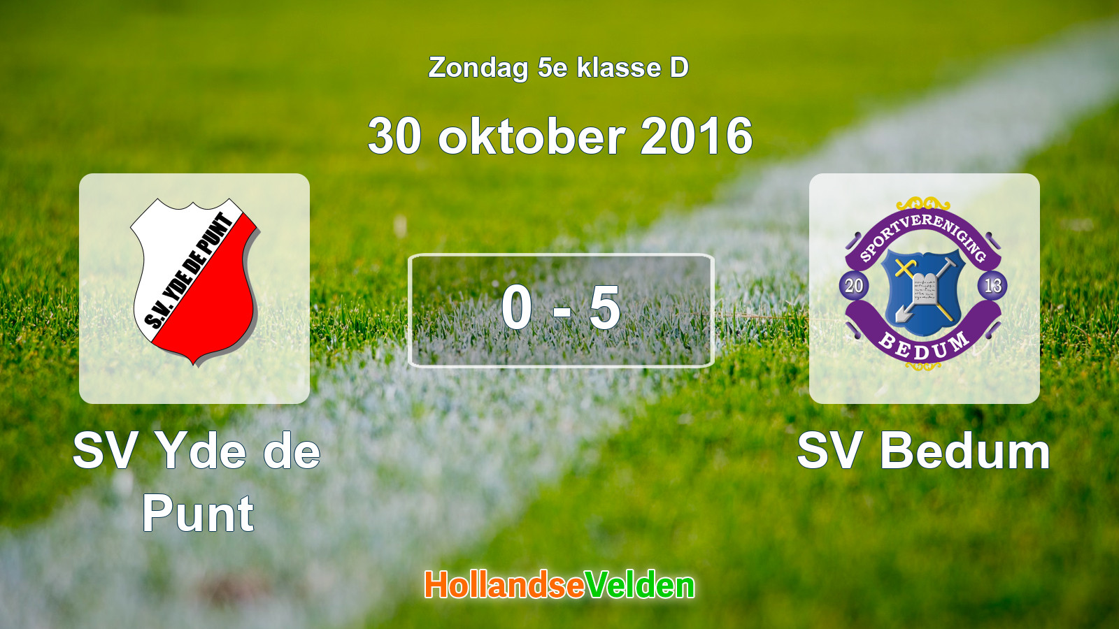 Gespeelde wedstrijd: SV Yde de Punt - SV Bedum 0 - 5 (30 oktober 2016)