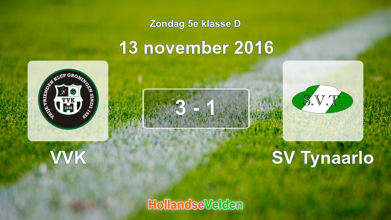Gespeelde wedstrijd: VVK - SV Tynaarlo 3 - 1 (13 november 2016)