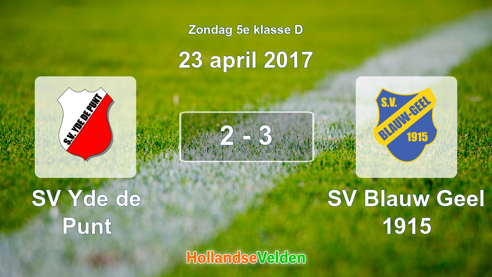 Gespeelde wedstrijd: SV Yde de Punt - SV Blauw Geel 1915 2 - 3 (23 april 2017)