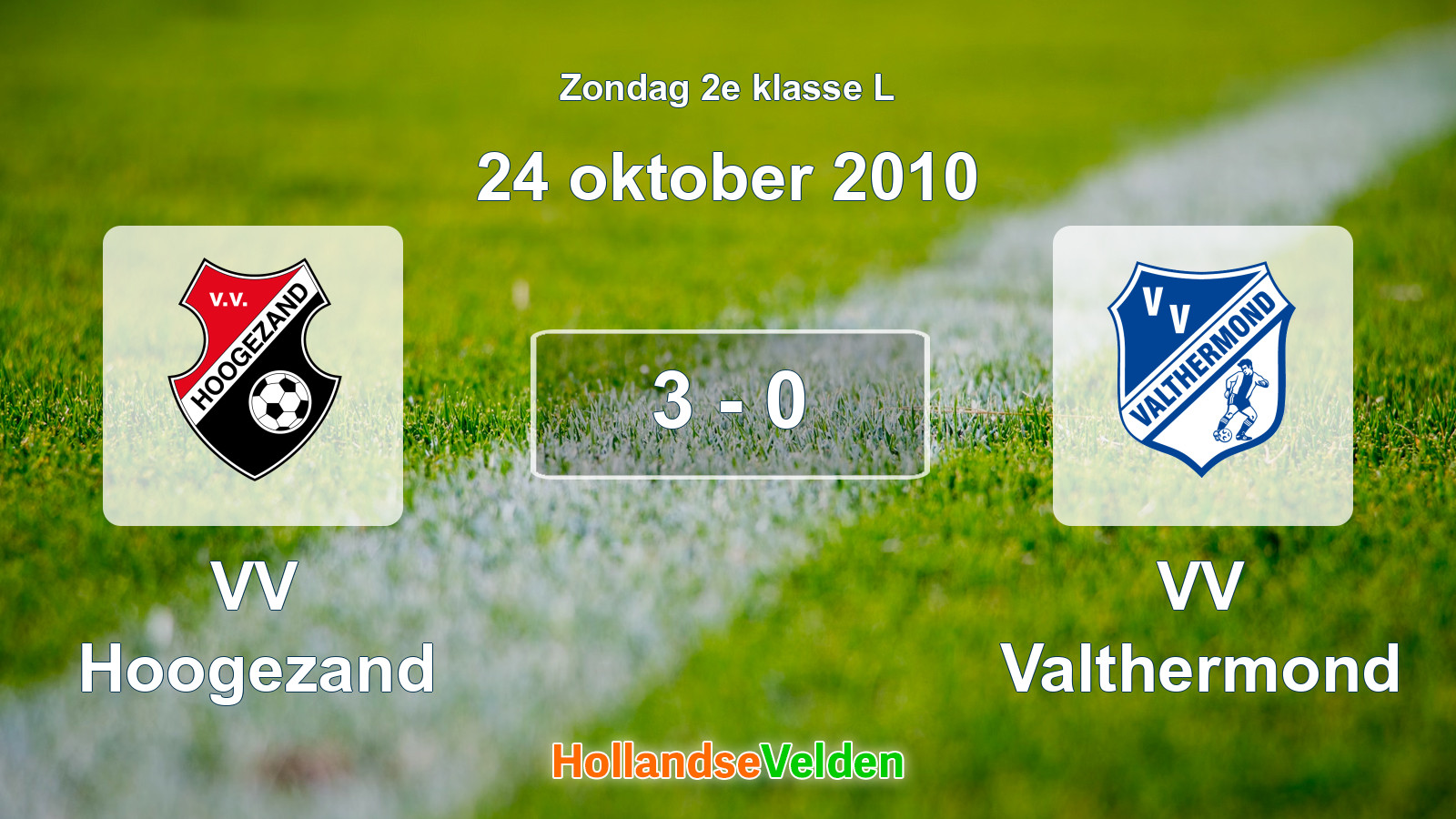 Gespeelde wedstrijd: VV Hoogezand - VV Valthermond 3 - 0 (24 oktober 2010)
