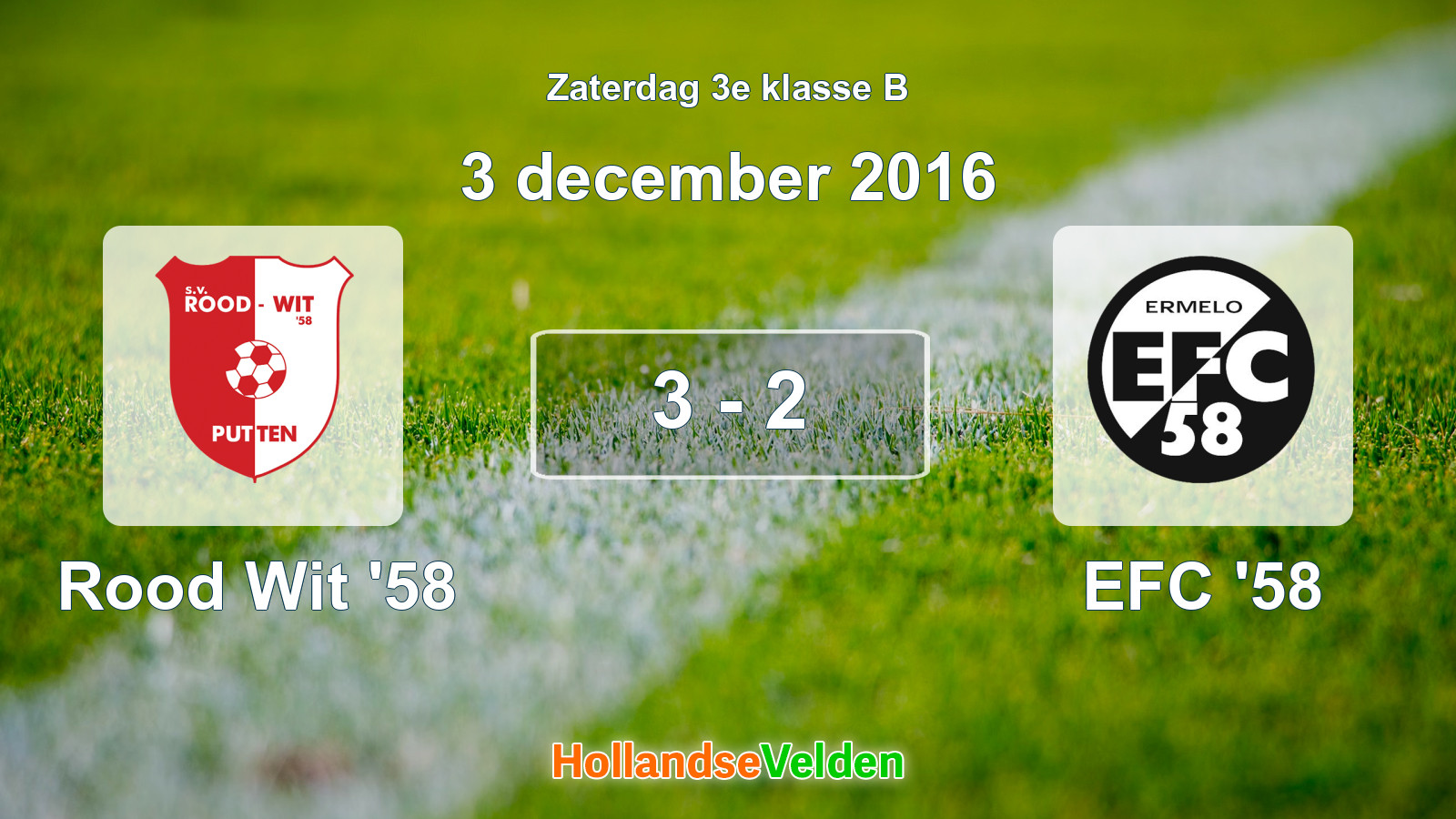 Gespeelde wedstrijd: Rood Wit '58 - EFC '58 3 - 2 (3 december 2016)