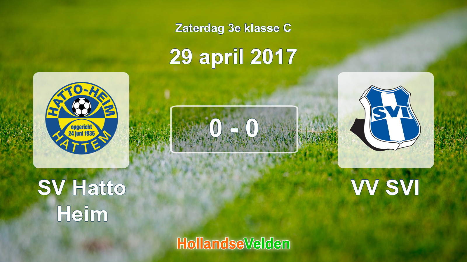 Gespeelde wedstrijd: SV Hatto Heim - VV SVI 0 - 0 (29 april 2017)