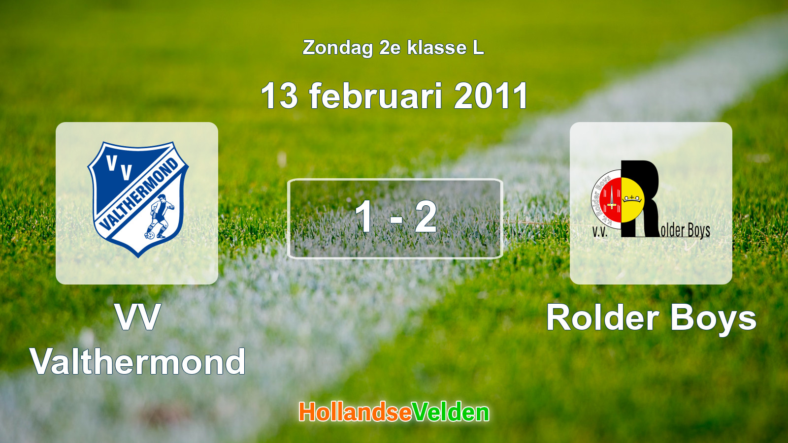 Gespeelde wedstrijd: VV Valthermond - Rolder Boys 1 - 2 (13 februari 2011)