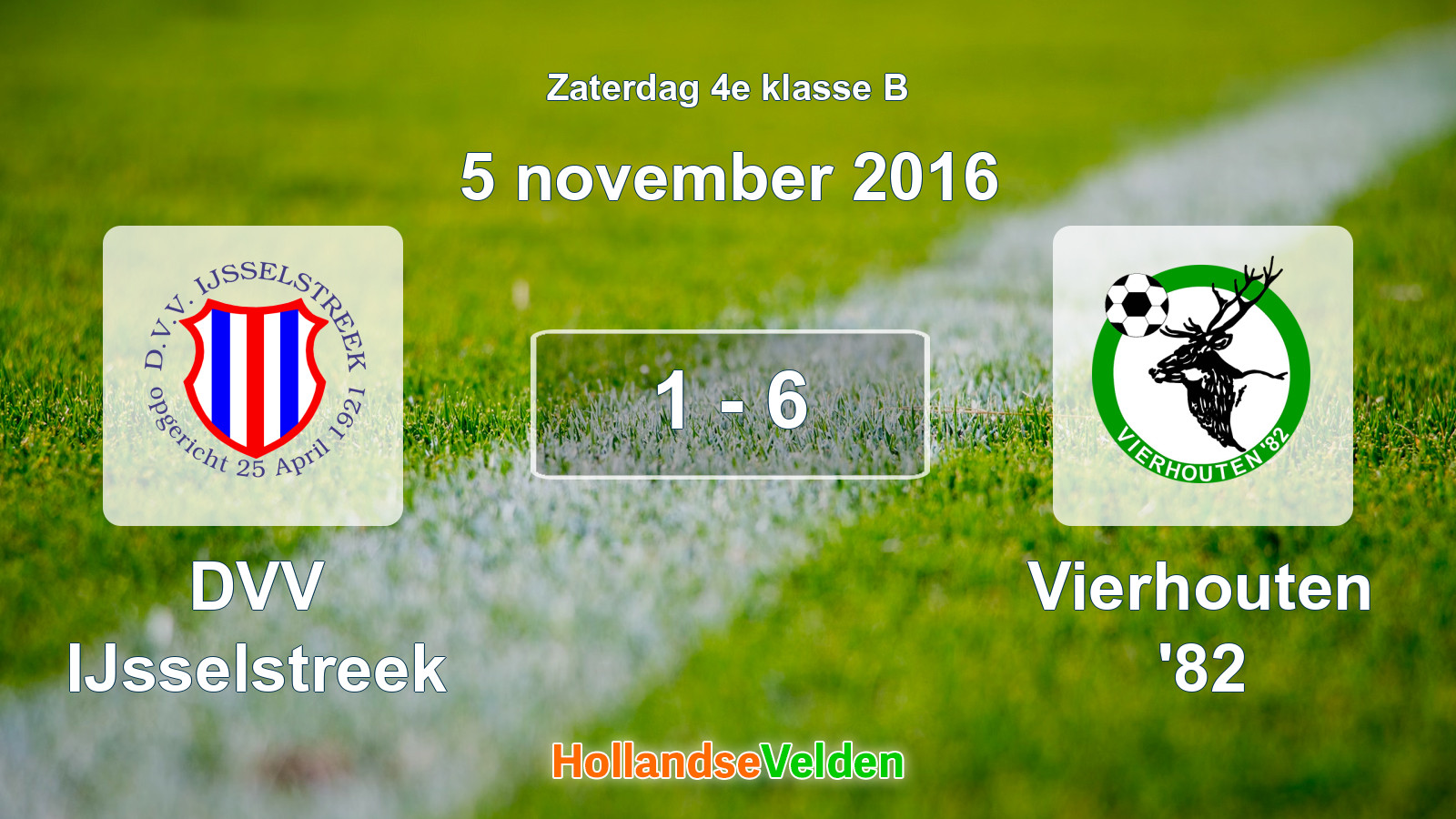 Gespeelde wedstrijd: DVV IJsselstreek - Vierhouten '82 1 - 6 (5 november 2016)