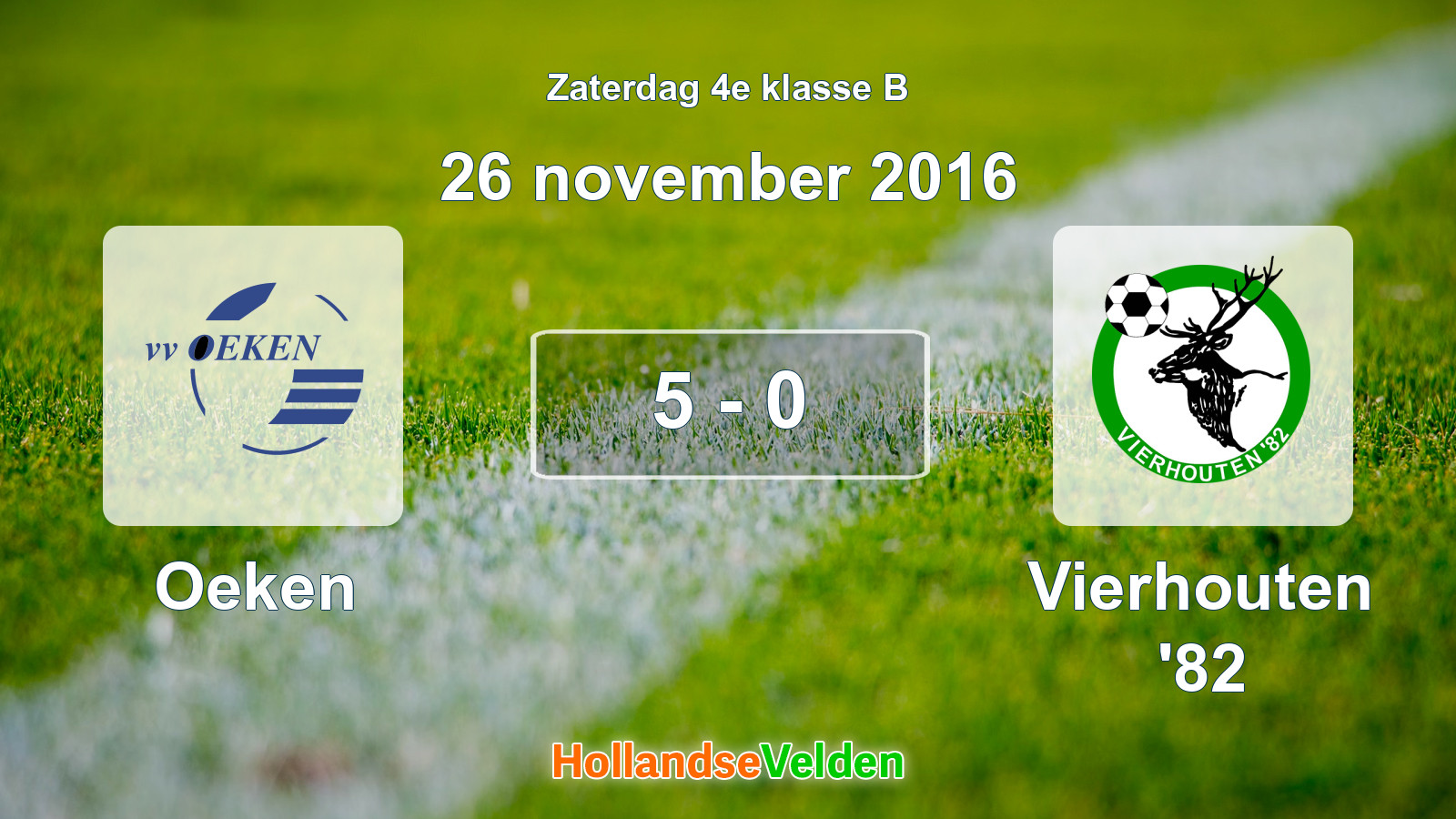 Gespeelde wedstrijd: Oeken - Vierhouten '82 5 - 0 (26 november 2016)