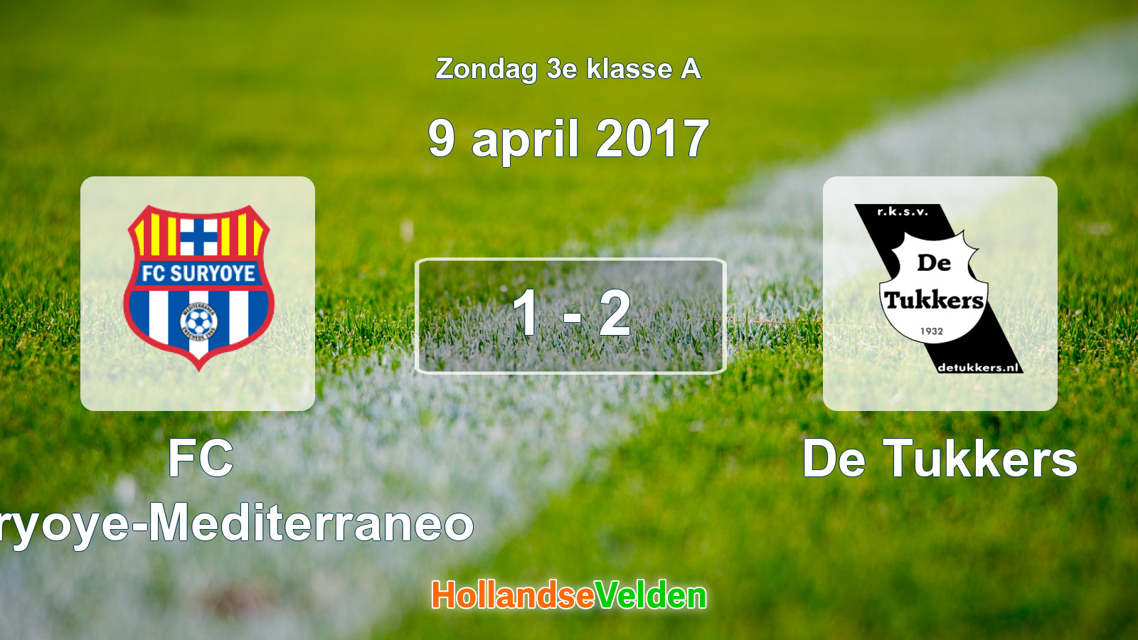 Gespeelde wedstrijd: FC Suryoye-Mediterraneo - De Tukkers 1 - 2 (9 april 2017)